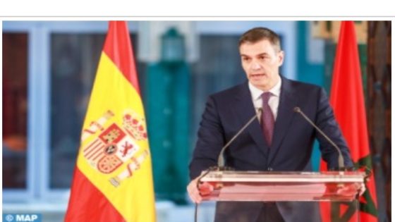 Spain Plans to Invest € 45 Billion in Morocco by 2050 (Pedro Sánchez)