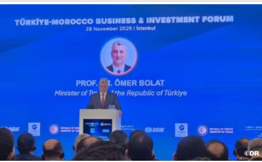 Turkish Trade Minister Welcomes Renewed Momentum in Morocco-Türkiye Economic Cooperation